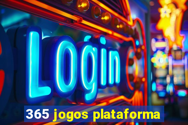 365 jogos plataforma