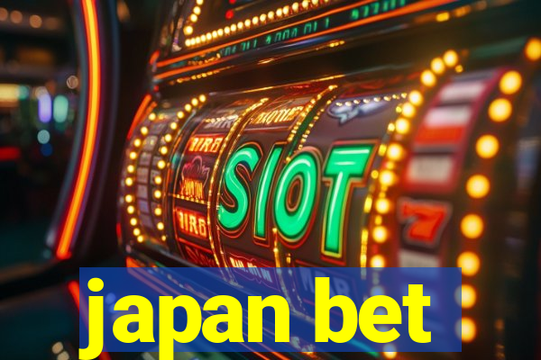 japan bet