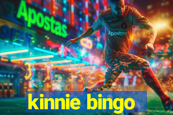 kinnie bingo