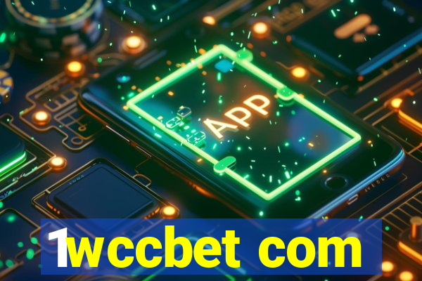 1wccbet com