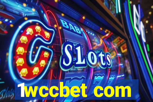 1wccbet com