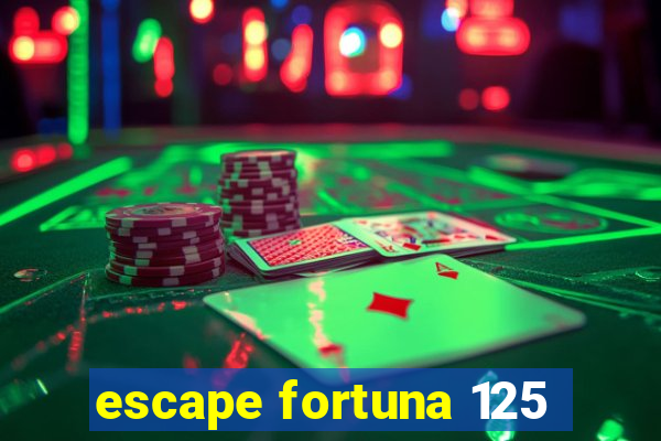 escape fortuna 125