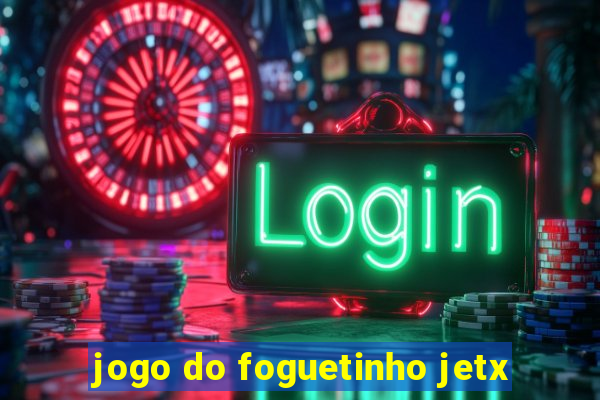 jogo do foguetinho jetx