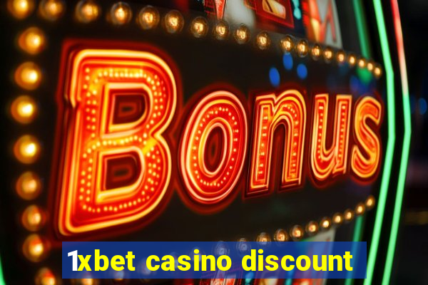 1xbet casino discount