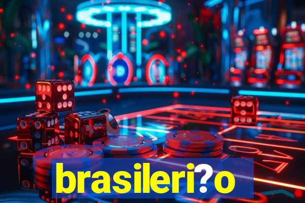 brasileri?o