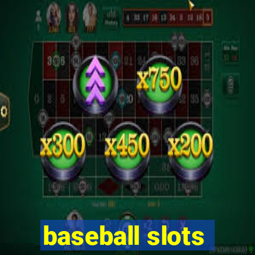 baseball slots