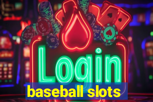 baseball slots