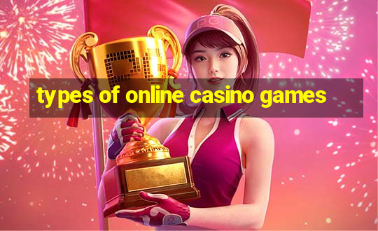 types of online casino games