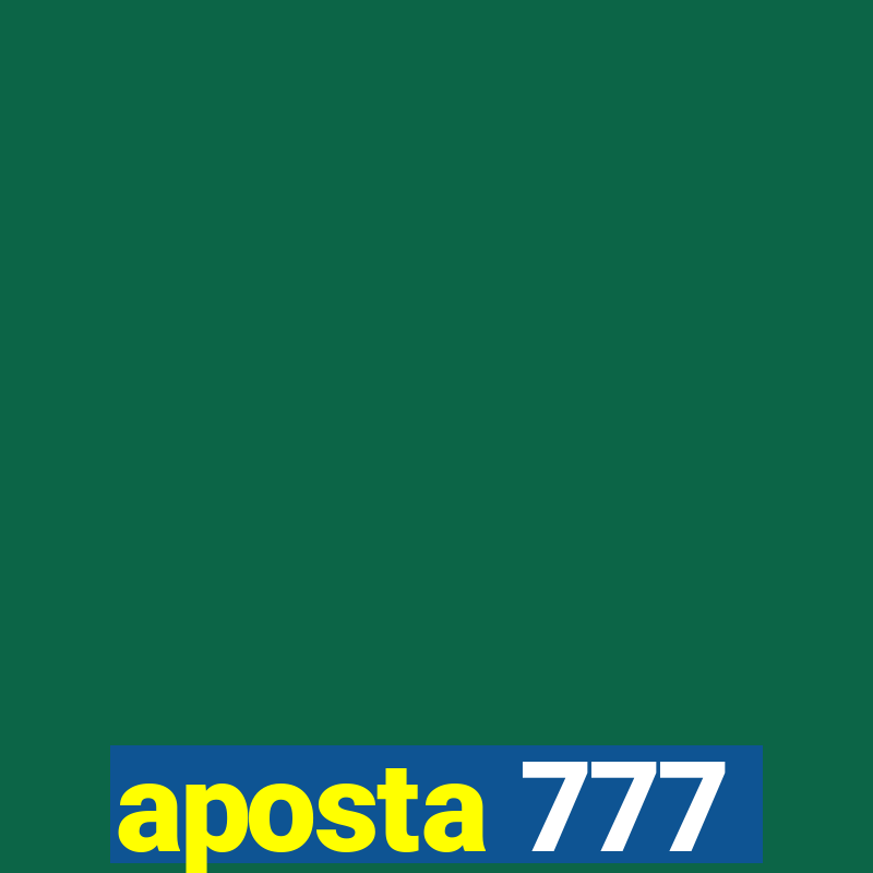 aposta 777