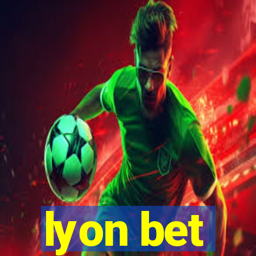 lyon bet