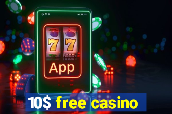 10$ free casino