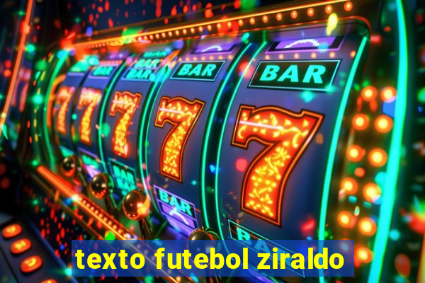 texto futebol ziraldo