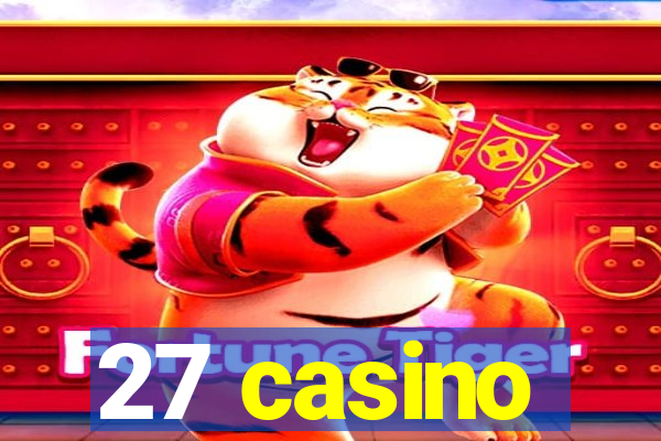 27 casino