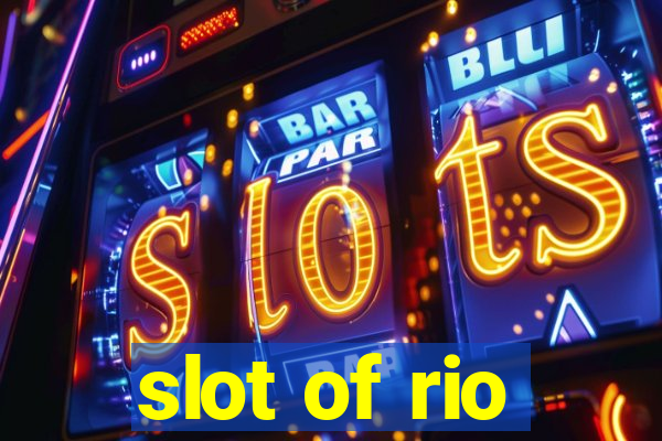 slot of rio