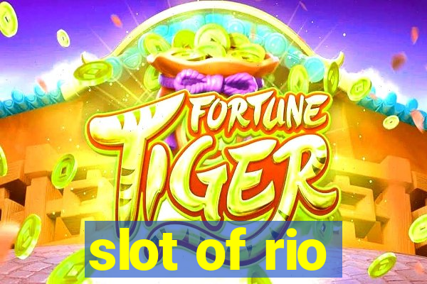 slot of rio