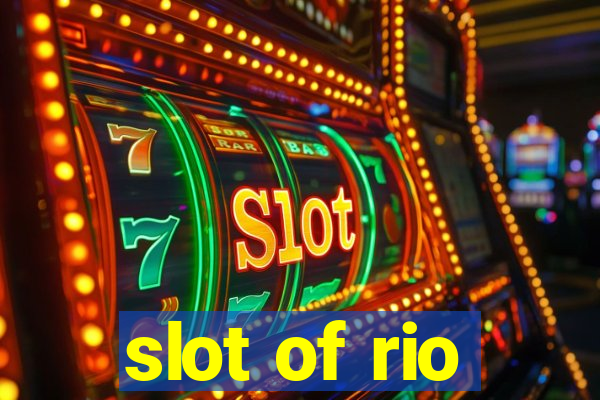 slot of rio