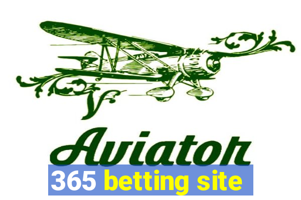 365 betting site