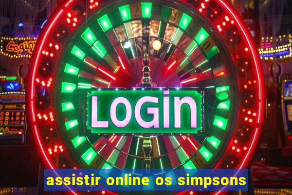 assistir online os simpsons