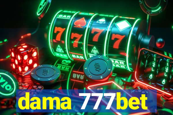 dama 777bet