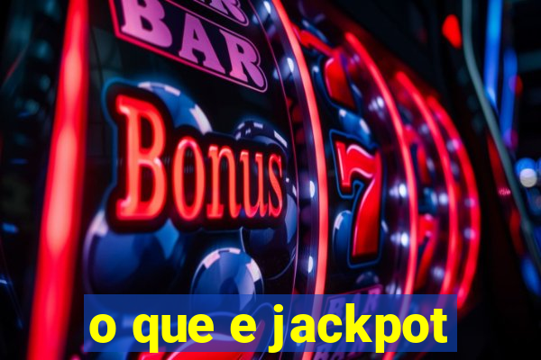 o que e jackpot