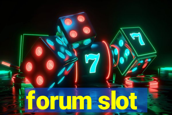 forum slot