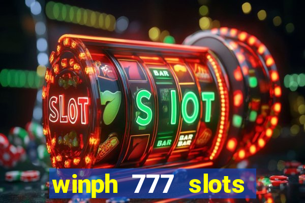 winph 777 slots club 2022