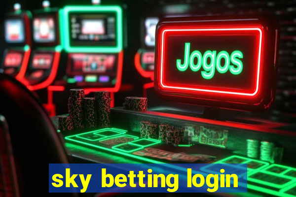 sky betting login