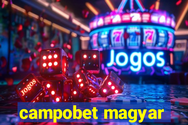 campobet magyar