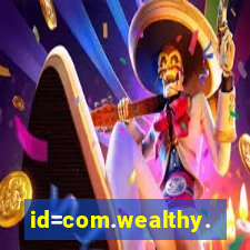 id=com.wealthy.slots.games.app