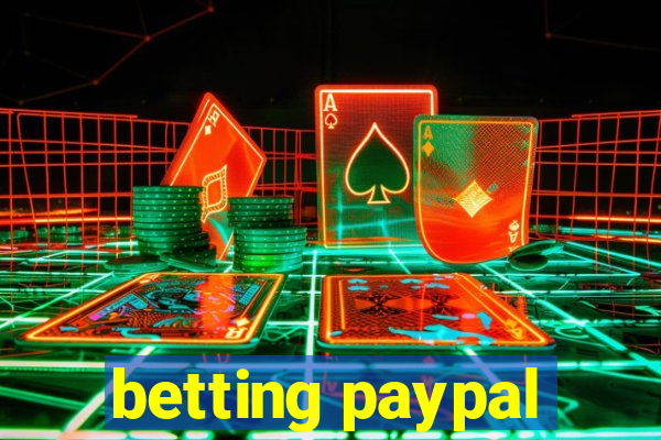 betting paypal