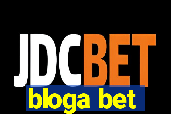 bloga bet