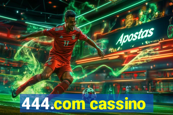 444.com cassino