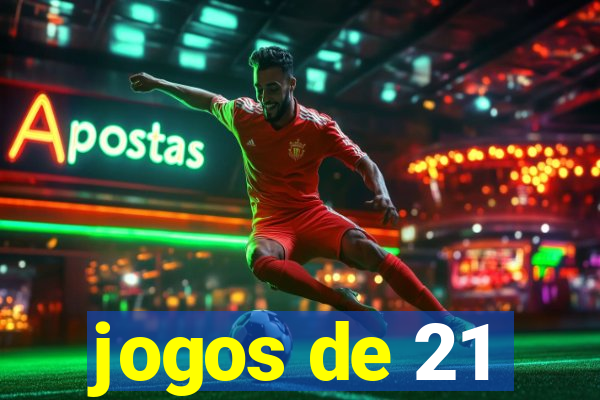 jogos de 21