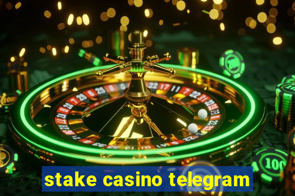 stake casino telegram