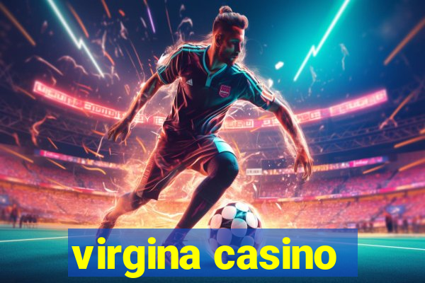 virgina casino