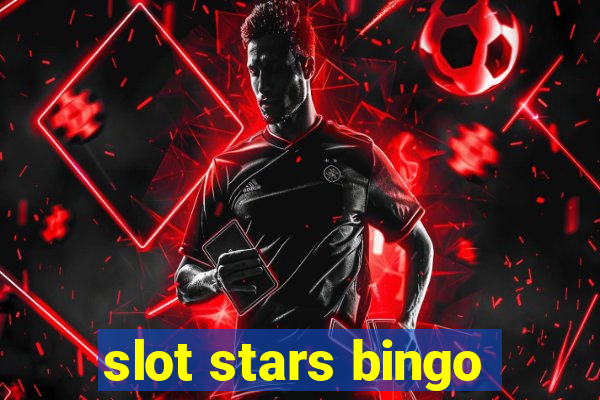 slot stars bingo