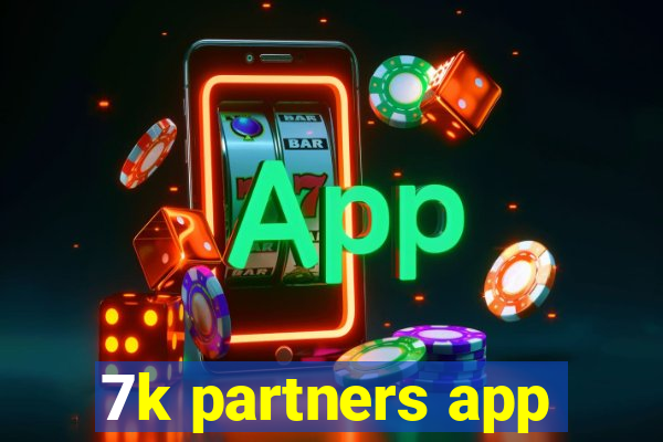 7k partners app