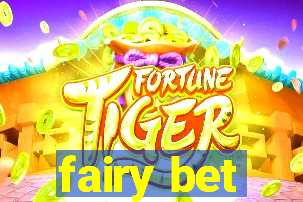 fairy bet