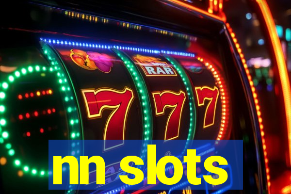 nn slots