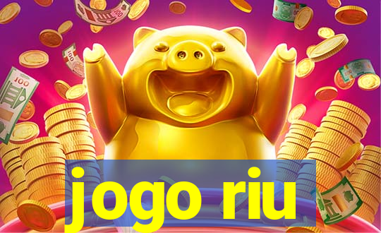 jogo riu