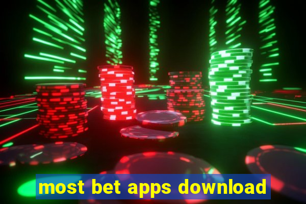 most bet apps download