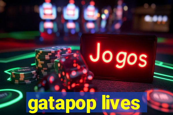 gatapop lives