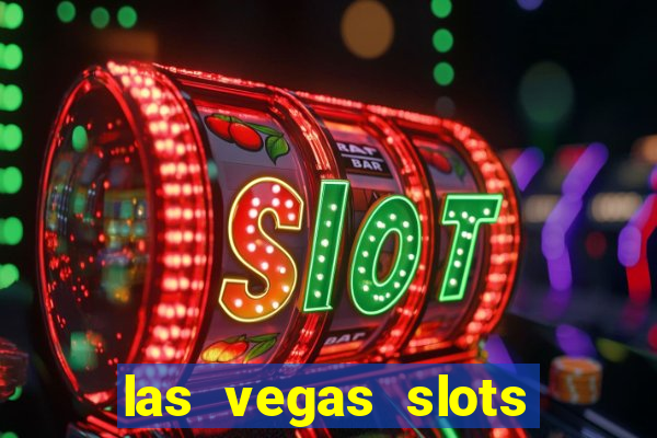 las vegas slots machines free