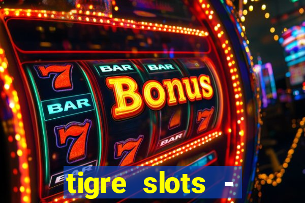 tigre slots - sortudo baixar