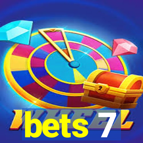 bets 7