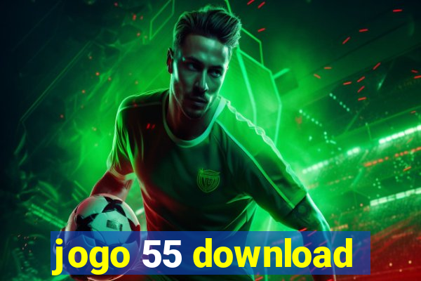 jogo 55 download