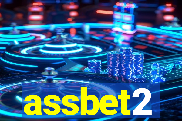 assbet2