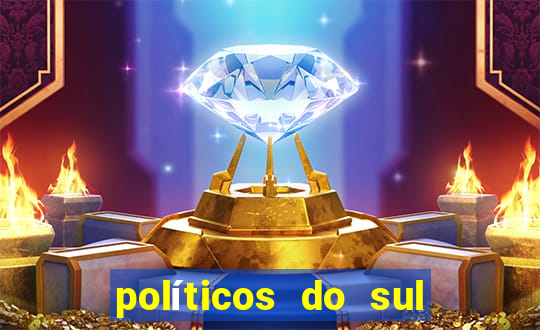 políticos do sul da bahia