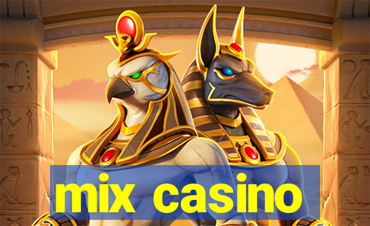 mix casino