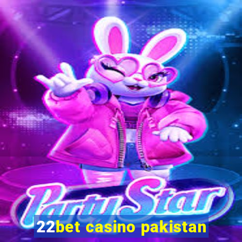 22bet casino pakistan